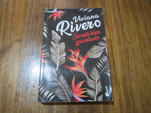 Secreto Bien Guardado - Viviana Rivero - Ed: Booket