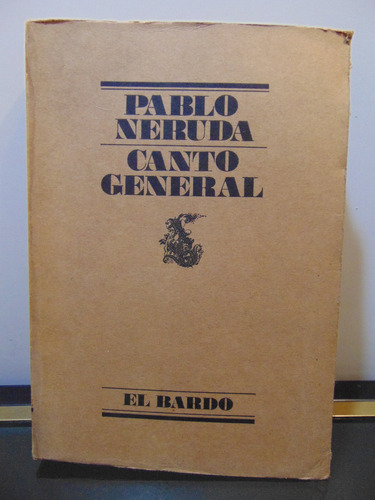 Adp Canto General Pablo Neruda / Ed Lumen 1976 Barcelona