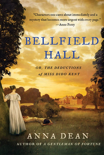 Libro: Bellfield Hall: Or, The Deductions Of Miss Dido Kent
