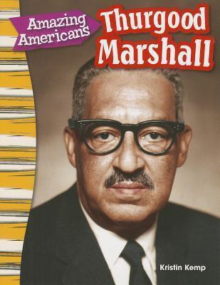 Libro Amazing Americans: Thurgood Marshall - Kristin Kemp
