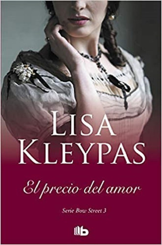 El Precio Del Amor (serie De Bow Street 3)- Kleypas- *