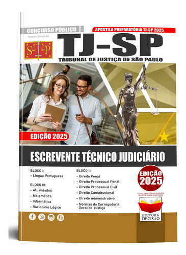 Apostila Completa Tj Sp 2025 - Escrevente Técnico Judiciário Do Tribunal De Justiça De São Paulo + Caderno De Questões + Provas Anteriores - Editora Decisão