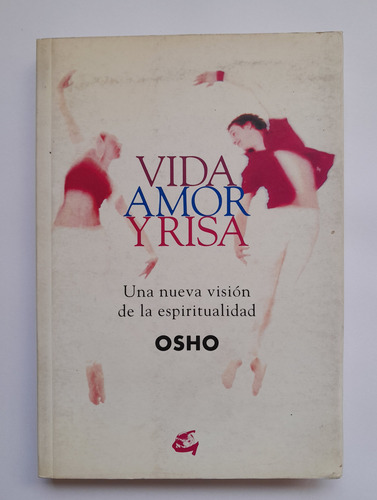 Vida, Amor Y Risa - Osho