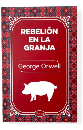 Rebelión En La Granja  ( Libro Nuevo Y Original )