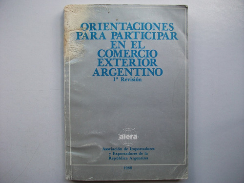 Orientaciones Participar Comercio Exterior Argentino - Aiera