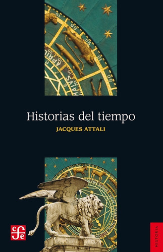 Historias Del Tiempo - Jacques Attali - Fce - Libro