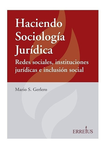 Haciendo Sociologia Juridica - Gerlero, Mario S