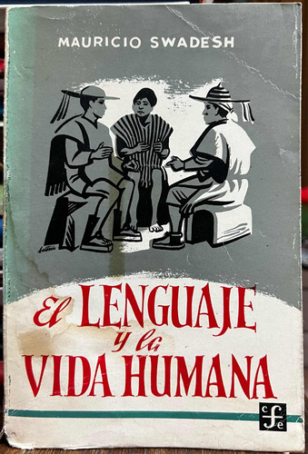 El Lenguaje Y La Vida Humana - Mauricio Swadesh