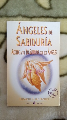 Angeles De Sabiduria - Elizabeth Prophet