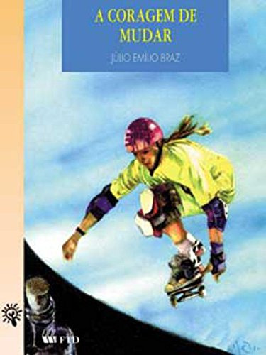 Libro Coragem De Mudar A De Júlio Emílio Braz Ftd (paradidat