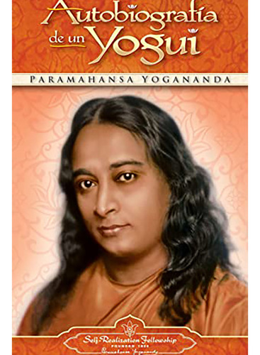 Autobiografia De Un Yogui - Yogananda - #d