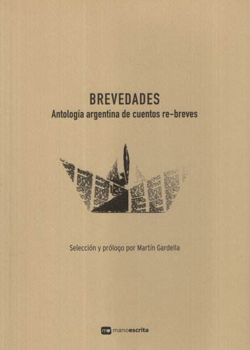 Brevedades - Antologia Argentina De Cuentos Re-breves
