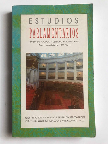 Estudios Parlamentarios Revista De Política Y Derecho No. 1 