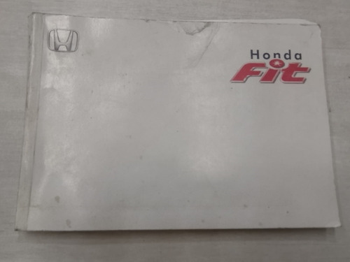 Manual Do Proprietário / Condutor Honda Fit Original Usado.