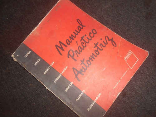 Antiguo Manual Practico Automotriz 1951