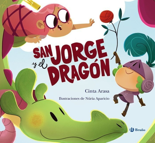San Jorge Y El Dragón, De Arasa, Cinta. Editorial Bruño, Tapa Dura En Español