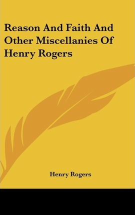 Libro Reason And Faith And Other Miscellanies Of Henry Ro...
