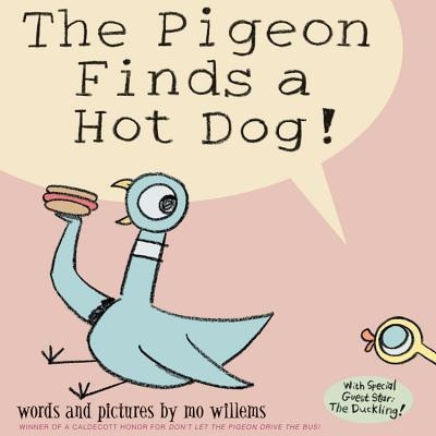 Pigeon Finds A Hot Dog! - Mo Willems