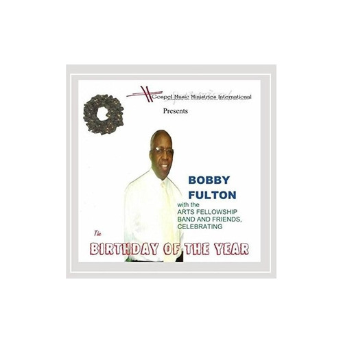 Fulton Bobby Birthday Of The Year Usa Import Cd Nuevo