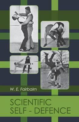 Libro Scientific Self-defense - W E Fairbairn