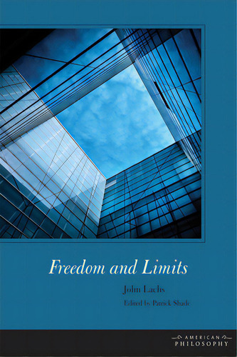 Freedom And Limits, De Lachs, John. Editorial Fordham Univ Pr, Tapa Blanda En Inglés
