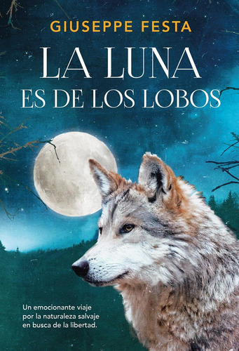 Libro Luna Es De Los Lobos,la - Festa,giuseppe