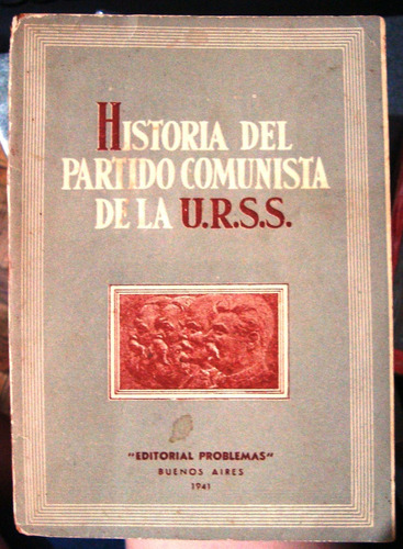 Historia Partido Comunista Ruso Urss Sovietica Ed.problemas