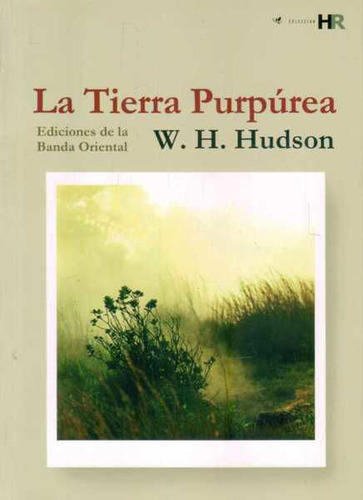 La Tierra Purpúrea Por W. H. Hudson