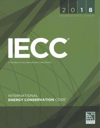 2018 International Energy Conservation Code - Internation...