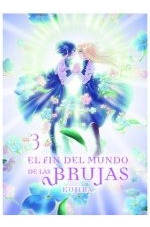 Libro El Fin Del Mundo De Las Brujas 03 - Kujira
