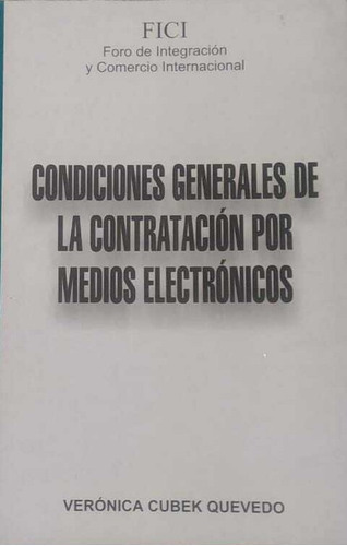Condiciones Geneales De La Contratacion Por Medios Electroni