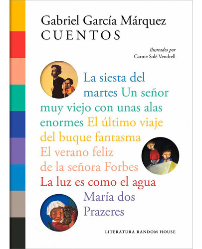 Cuentos Ilustrados. Gabriel García Márquez, De Gabriel García Márquez. Serie Penguin Random House, Vol. 1. Editorial Penguin Random House, Tapa Pasta Dura, Edición 1 En Español, 2023