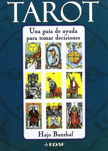 Libro: Tarot: Una Guia De Ayuda Para Tomar Decisione. Banzha