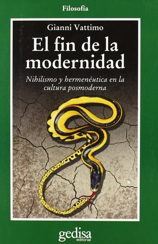El Fin De La Modernidad, De Gianni Vattimo. Editorial Gedisa, Tapa Blanda En Español