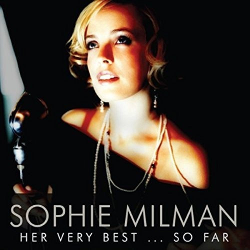 Cd Her Very Best So Far - Milman, Sophie
