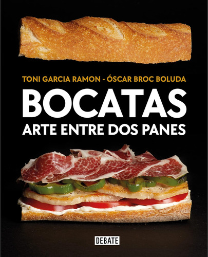 Libro: Bocatas, Arte Entre Dos Panes / Bocatas, Breaded Art