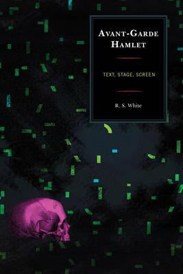 Libro Avant-garde Hamlet - R. S. White