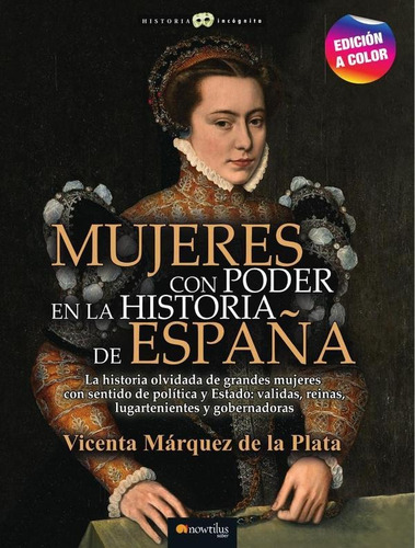Mujeres Con Poder En La Historia De España N. E. Color -...