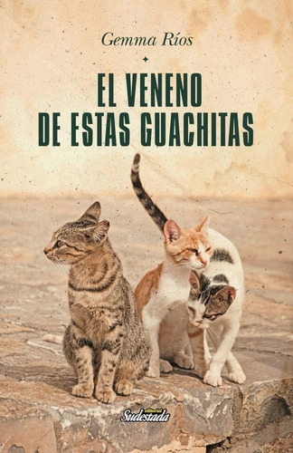 El Veneno De Estas Guachitas - Gemma Rios