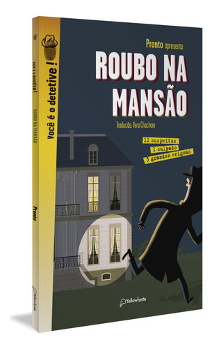 Roubo  Mansao - 3 Grandes Enigmas - 2ª Ed, de Pronto. Editora Yellowfante, capa mole, edição 2 em português, 2023