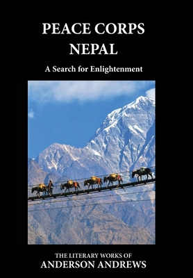 Libro Peace Corps Nepal: A Search For Enlightenment - And...
