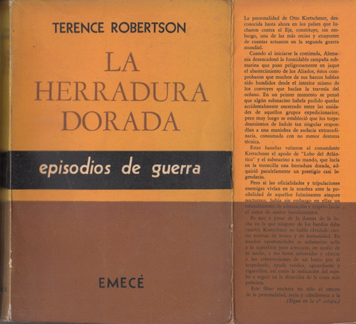 Guerra Mundial Herradura Dorada Terence Robertson Submarinos