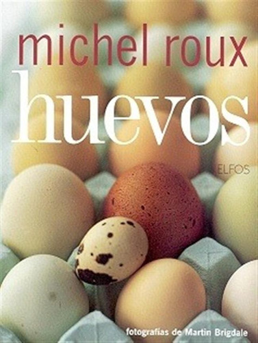 Huevos - Michel Roux