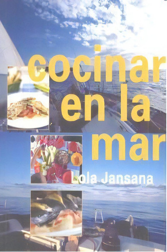 Cocinar En La Mar, De Jansana, Lola. Editorial Sdòedicions, Tapa Blanda En Español