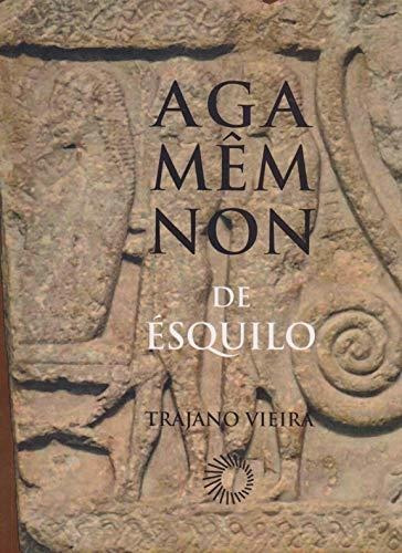 Libro Agamemnon De Ésquilo De Trajano Vieira Perspectiva