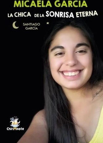 Micaela García. La Chica De La Sonrisa Eterna - Santiago Gar