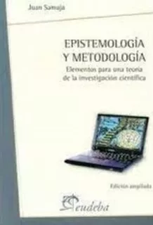 Epistemología Y Metodología - Samaja, Juan (papel)