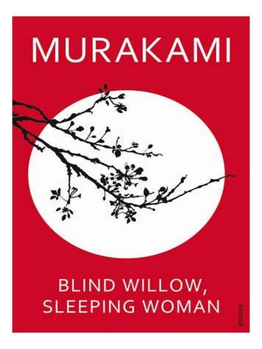 Blind Willow, Sleeping Woman (paperback) - Haruki Mura. Ew01