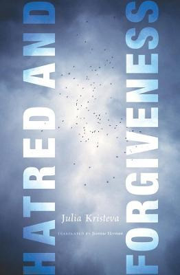 Libro Hatred And Forgiveness - Julia Kristeva