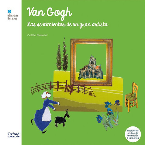 Van Gogh. Los sentimientos de un gran artista, de Monreal, Violeta. Editorial Oxford University Press España, S.A., tapa blanda en español